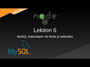 JS OOP mit Node.js - Lektion 6: MySQL Datenbank anbinden