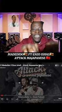 MADEDIDO ft Enzo Ishall Attack Ma Japanese