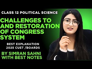 Challenges to and restoration of the congress system class 12