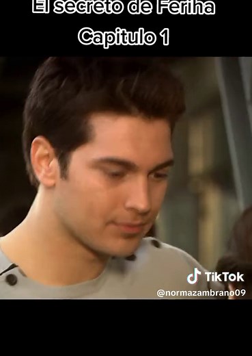 El secreto de Feriha: Capítulo 1 Completo