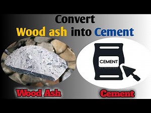 how to make cement using wood ash
