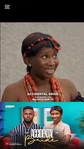 ACCIDENTAL BRIDE - MAURICE SAM, SONIA UCHE, 2025 Latest Full Nigerian Movie