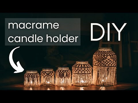 DIY Macrame Candle Holder - Easy Step-by-Step Tutorial