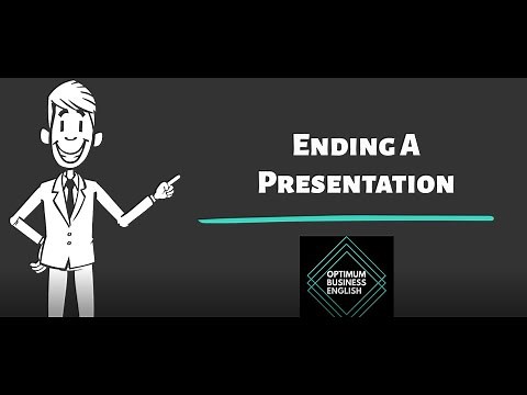 How to end a Presentation