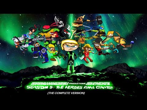 AdrianGamingJitaru Productions Adventures - Season 5: The Heroes' Final Chapter (COMPLETE VERSION)