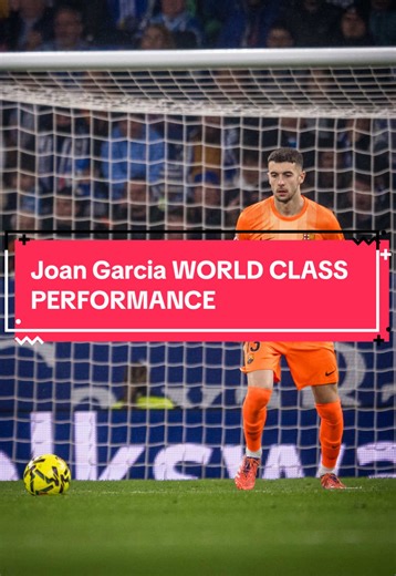 Joan Garcia's Stellar Saves Against Espanyol