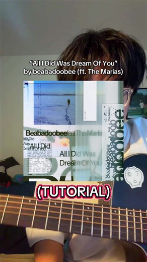 TUTORIAL | “All I Did Was Dream Of You” by beabadoobee (ft. The Marias) #allididwasdreamofyou #beabadoobee #themarias #guitartutorial #guitartok
