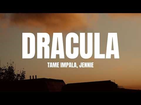 Tame Impala, JENNIE - Dracula (JENNIE Remix)