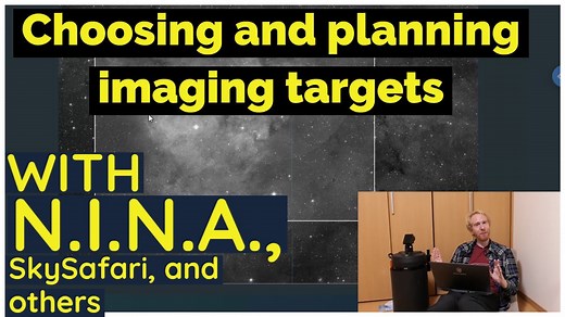 How to Choose Astrophotography Targets and Plan Using NINA & SkySafari