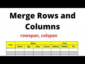 How to merge to rows & columns in HTML | rowspan & colspan in html | by Vivek Shakya | tutorial: 11