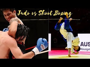 Judo VS Shoot boxing