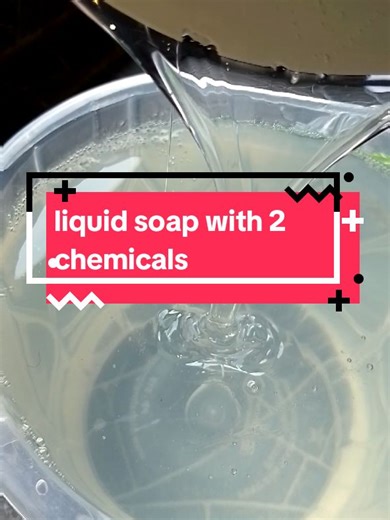 Clear Liquid Soap Making with Two Chemicals