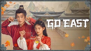 Go East Episode 37– Download APP to Enjoy Now!