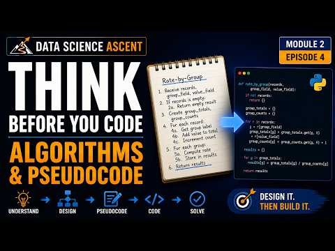 Algorithms & Pseudocode: Think Before You Code | Data Science Ascent M2:E4