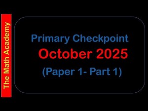 October 2025-Paper 1-Part 1 #checkpointPrimary #education