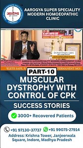 Muscular dystrophy with control of CPK – Success Stories – Dr Arpit Chopra Jain – Part 10