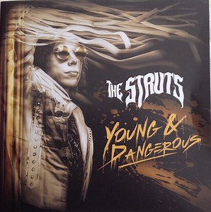 The Struts - Young & Dangerous