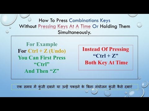 How To Perform Combination Keys Without Pressing/Holding Keyboard Buttons At A Time.