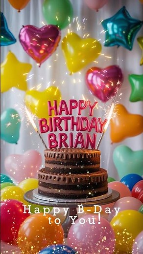 🎉 Happy Birthday Brian – Wishes, Greetings & Celebration Video
