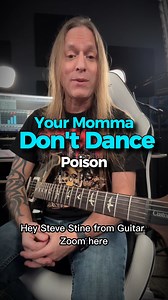 "Your Mama Don't Dance" is a hit 1972 song by the rock duo Loggins and Messina. In this video we're going to be looking at Posion's version of said song! #guitarzoom #guitarist #guitarlessons #poisonband #poison | GuitarZoom.com