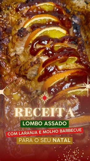 Thaís Gomes on Instagram: "Lombo assado com Laranja e molho barbecue 🥰 . . #receita #receitadenatal #lomboassado"