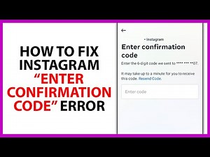 How to Fix Instagram Enter Confirmation Code Error in 2025