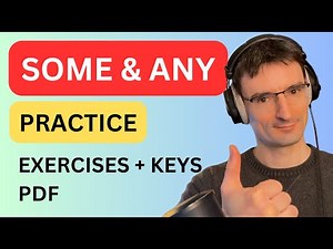 Some and Any Exercise (test, quiz) with answers | English Grammar Practice