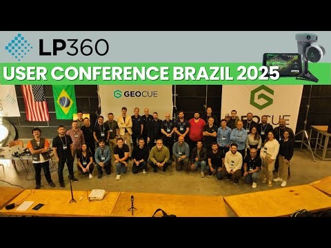 LP360 User Conference Brazil 2025 | Fui nesse SUPER envento da GEOCUE