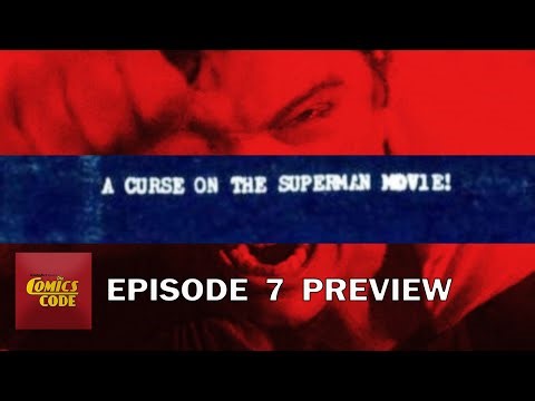 The Comics Code - Episode 7 Preview