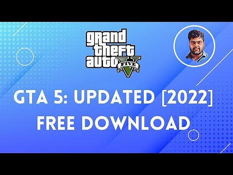 [Updated] GTA 5 How To Download GTA 5 For PC | Full Installation | 100%Working | [2022]