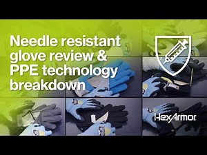 The latest needlestick resistant PPE technology overview & analysis - HexArmor® safety