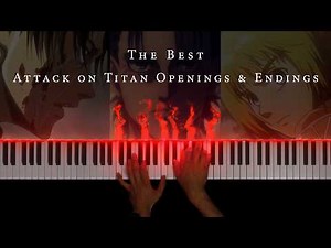 Attack on Titan Opening & Ending Theme Songs Piano Collection (Different Versions)