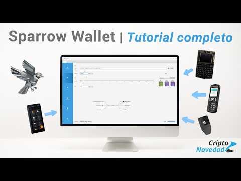 Sparrow Wallet explicado a fondo: el tutorial definitivo