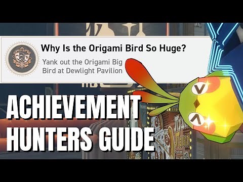 Why Is the Origami Bird So Huge? - v2.1 Honkai Star Rail Hidden Achievment Guide
