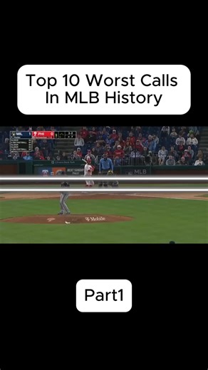 Top 10 Worst Calls In MLB History P1