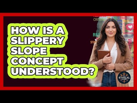 How Is a Slippery Slope Concept Understood?