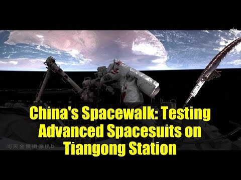 China's Spacewalk: Testing Advanced Spacesuits on Tiangong Station