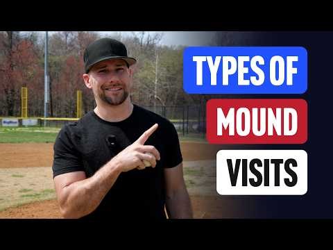 The Four Different Types of Mound Visits