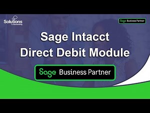 Sage Intacct Demo - Direct Debit Module