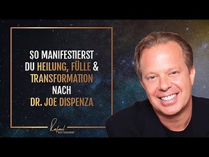 Dr. Joe Dispenza deutsch - Wie du Heilung, Fülle & Transformation manifestierst