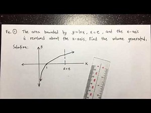 Lesson 18: Volume by Integration (Solids of Revolution) - Circular Disk Method