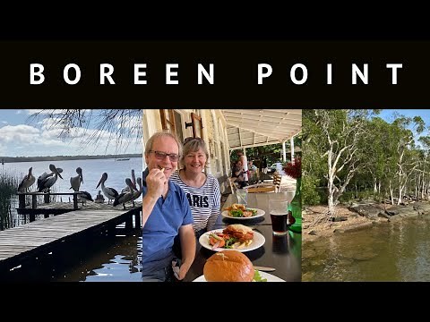 BOREEN POINT | Sunshine Coast, Queensland, Australia, Travel Vlog 086, 2021