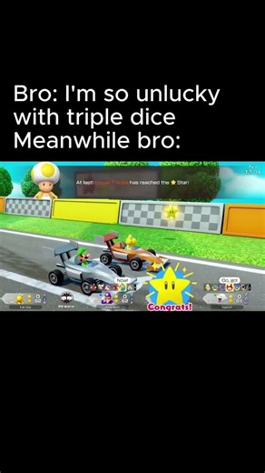 Bro: I’m so unlucky with Triple Dice… Meanwhile bro: