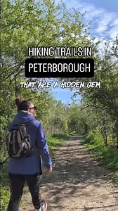 Hiking Trails in Peterborough that are a Hidden Gem
