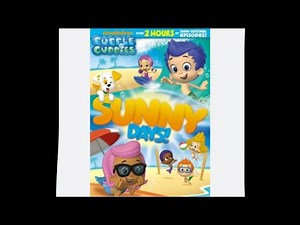 Opening to Bubble Guppies Sunny Days 2013 DVD