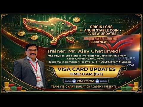 VISA CARD UPDATES | ORIGIN LGNS | ANUBI STABLE COIN-A NEW UPDATES | Trainer : Mr. Ajay Chaturvedi