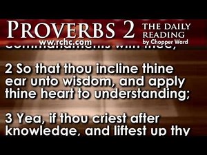 Proverbs Chapter 2 • The Daily Reading with Chopper Ward