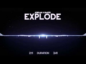 Jordan & Baker - Explode