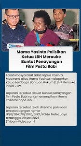 Mama Yasinta Ambil Langkah Hukum usai Penayangan Film Pesta Babi, Ketua LBH Merauke Dipolisikan