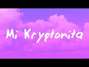 Doble ONE Flow Letal - Mi Kryptonita (Letra/Lyrics)